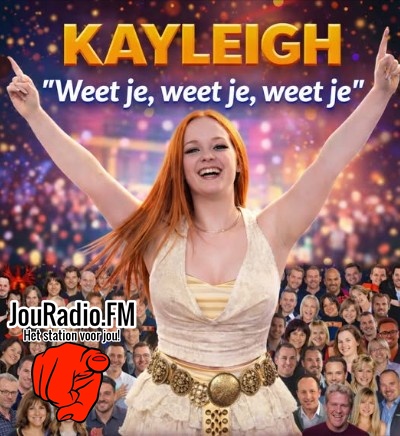 Kayleigh - Weet je, weet je, weet je