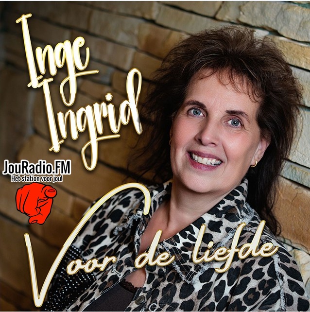 Inge Ingrid - Voor de liefde